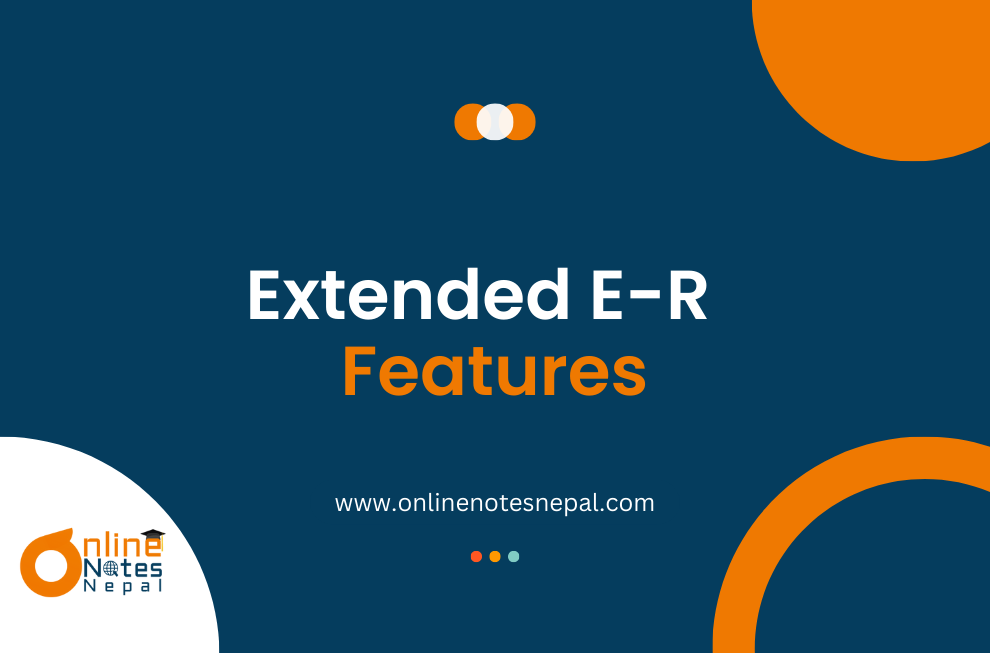 Extended E-R Features